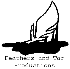 Feathers and Tar Productions